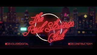 The Red Strings Club - Reveal Trailer
