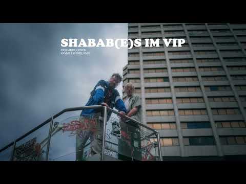 Pashanim - Shabab(e)s im VIP (Kayne & Kinkel Remix) [Free Download]