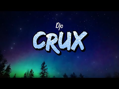 Djo - Crux (Lyrics)