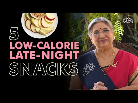 Late Night Snacks Munching with Low Calorie Foods | Foods to Eat at Night Without Gaining Weight