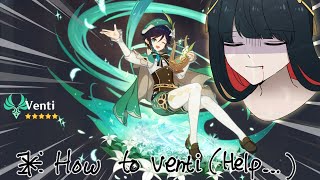 [LIVE] Rolling for VENTI - Attempt 1 (Genshin Impact #24) 【NIJISANJI I