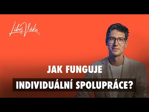 Jak funguje individuální spolupráce s Liborem Vákou