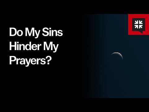 Do My Sins Hinder My Prayers? // Ask Pastor John