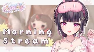 【Phase Sleepover】Good Morning Hime! + HANDCAM 📸
