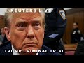 DONALD TRUMP TRIAL LIVE: Trumps criminal trial over hush money payments resumes in NYC