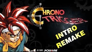 Chrono Trigger'ın Girişi HD Olursa...