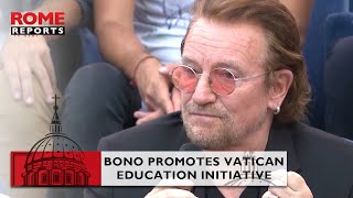 Bono promotes Vatican education initiative alongside Pope Francis