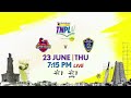 TNPL 2022: Chepauk Super Gillies vs Nellai Royal Kings