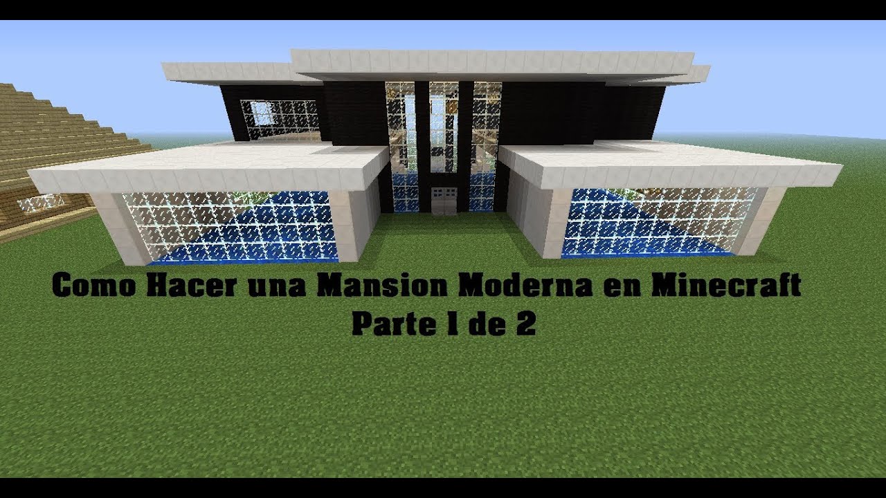 Como Hacer una Mansion Moderna en Minecraft parte 1 - YouTube