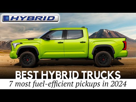 Best Hybrid Pickups Trucks: 7 Fuel-Efficient Reasons to Stay Away From Electric Models