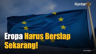 Peran Eropa Meningkat, Siap Jadi Tempat Aman Investor Dunia