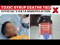 Toxic Cough Syrup Scandal: Dr. Ishwar Gilada Exposes Regulatory Cover-Up in India | NewsX