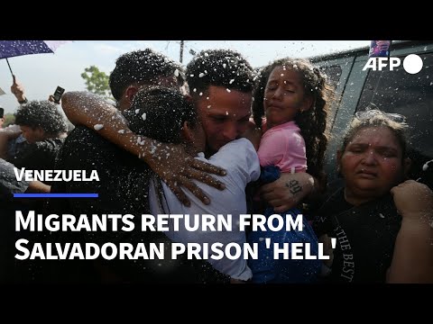 Tears of joy as Venezuelan migrants return from Salvadoran prison 'hell' | AFP