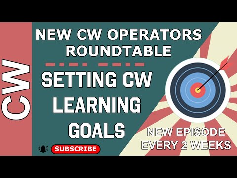 What Are Your CW Goals? Setting Realistic Expectations #cw #morsecode