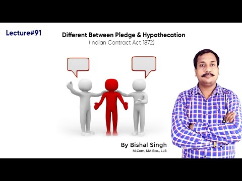 Different Between Pledge & Hypothecation - Indian Contract