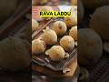 Best Ravva Laddu | Diwali Special Sweets
