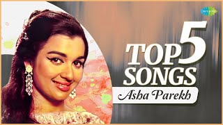 Top 5 Asha Parekh Songs Hits Playlist Video HD