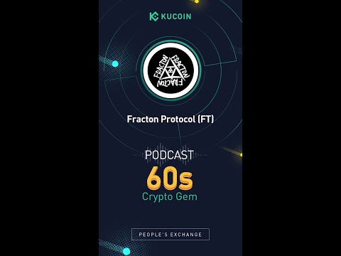 KuCoin 60s Crypto Gem | Fracton Protocol (FT) A Fractionalization Trading Platform for Blue-chip NFT