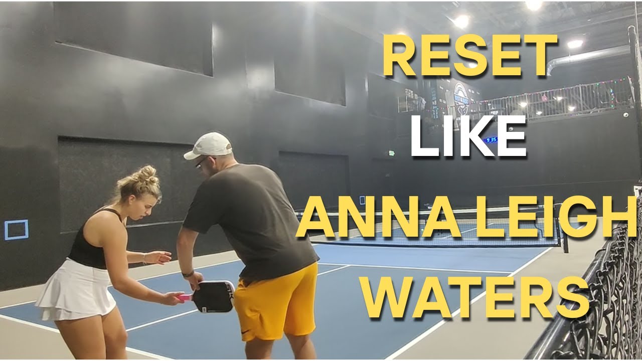 How to Reset with Topspin like Anna Leigh Waters