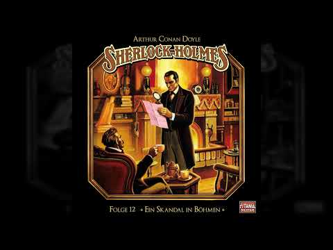 Sherlock Holmes - Die geheimen Fälle des Meisterdetektivs - Folge 12: Ein Skandal in Böhmen