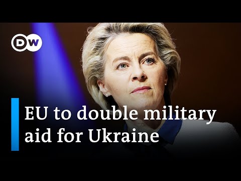 EU leaders pledge increased military aid for Ukraine | DW News