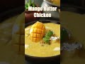 Mango Butter Chicken | #Shorts | Sanjeev Kapoor Khazana - 00:51 min - News - Video