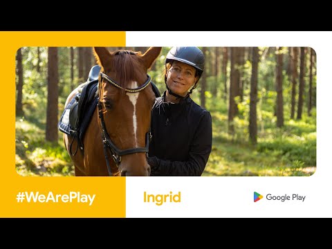 #WeArePlay | Ingrid | Ridely | Sweden
