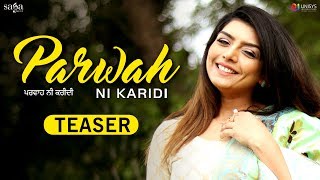 Parwah Ni Karidi - Teaser - Rupinder Handa