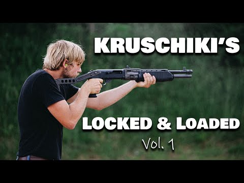 Kruschiki's Locked & Loaded: Vol. 1