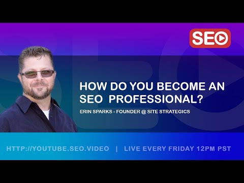 ? How To Become an SEO Expert: Erin Sparks - Founder @ Site Strategics Answers the Question!