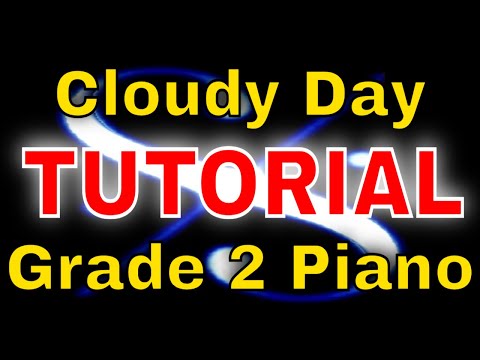 Cloudy Day - Grade 2 ABRSM Piano 2025-2026 B3 TUTORIAL