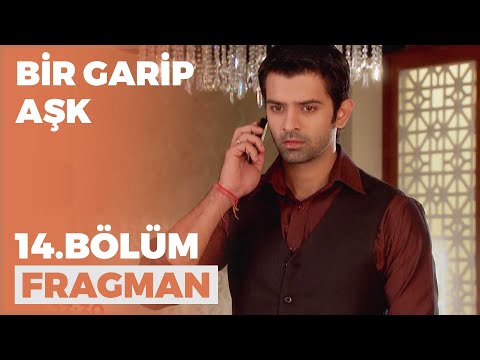 Bir Garip Aşk 14. Bölüm Fragmanı - 21 Eylül Çarşamba