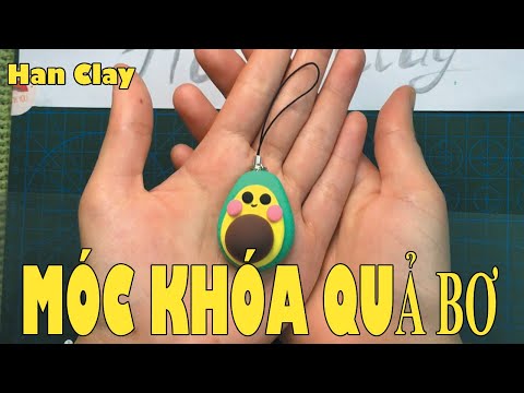 Han Clay :HƯỚNG DẪN NẶN ĐẤT NẶN THÀNH MÓC KHÓA QUẢ BƠ VÔ CÙNG SÁNG TẠO - 4K Video Quality