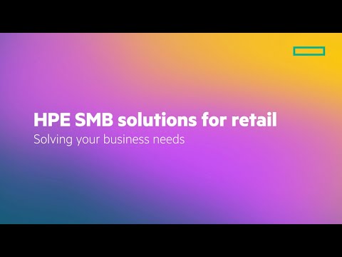 HPE SMB Solutions for Retail