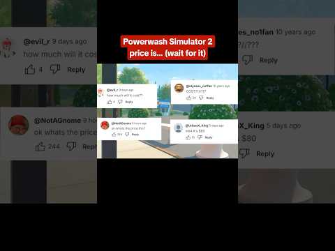 PowerWash Simulator 2 Price EXPLAINED! Here's why the sequel costs $24.99 #powerwashsimulator #game