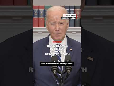 Biden blames Putin for Navalny's reported death