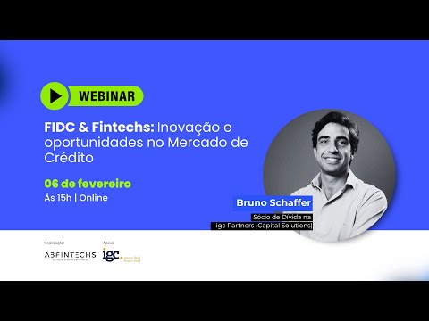 Webinar | FIDC & Fintechs: Inovação e oportunidades no Mercado de Crédito