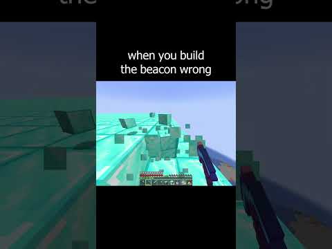 when you build the beacon wrong