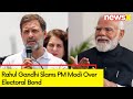 Electoral Bonds Biggest Scam | Rahul Gandhi Slams PM Modi | NewsX