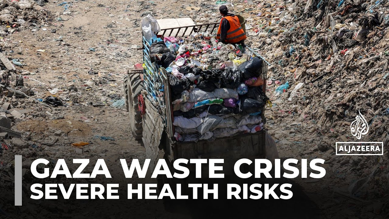 Gaza's streets overwhelmed by piles of toxic waste, fueling severe health risks