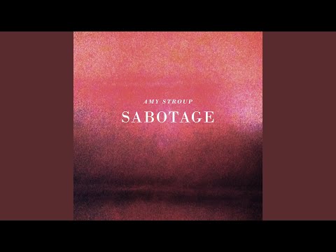 Amy Stroup - Sabotage
