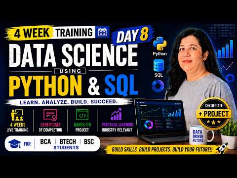 Data Science Using Python Complete Course | Summer Internship | Summer Training | Day 8