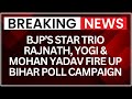 Mega BJP Blitz in Bihar: Rajnath, Yogi & Mohan Yadav Lead High-Voltage BJP Campaign Blitz | NewsX