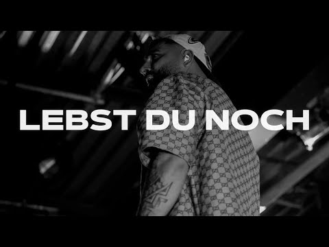 RAF CAMORA feat  SAMRA - LEBST DU NOCH