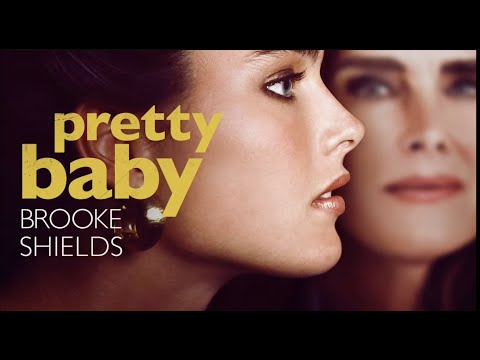 Pretty Baby: Brooke Shields'