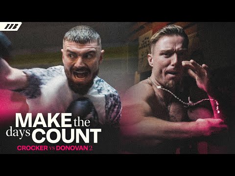 Make the Days Count: Crocker vs Donovan 2 | Matchroom Boxing