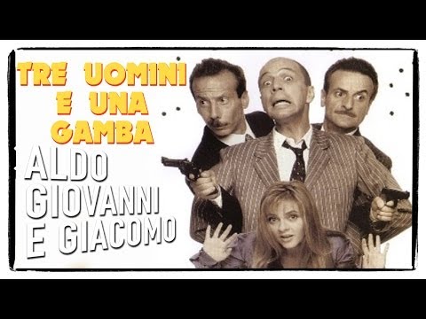 Tre uomini e una gamba'