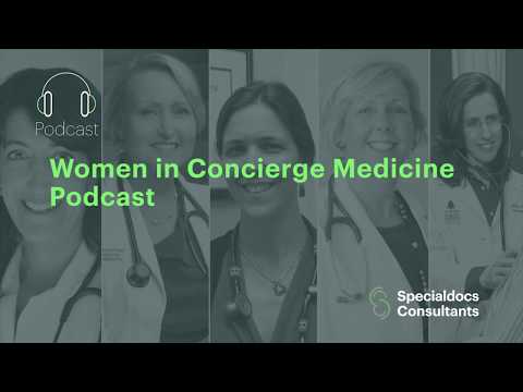 In Specialdocs complimentary new podcast, five leading female physicians discuss why Concierge Medicine is an ideal fit for women, deeply rewarding and uniquely suited to their vision of patient care. In Specialdocs complimentary new podcast, five leading female physicians discuss why Concierge Medicine is an ideal fit for women, deeply rewarding and uniquely suited to their vision of patient care.