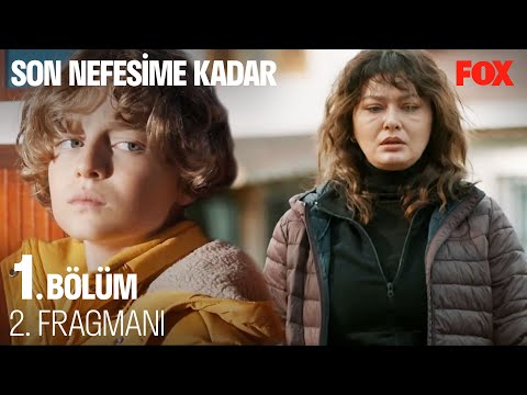 Son Nefesime Kadar 1. Bölüm 2. Fragmanı @Son Nefesime Kadar