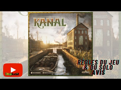 Kanal - Règles du Jeu & du Solo + Avis - Sylex
